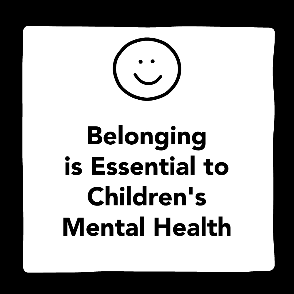 Belonging is essential to children's mental health smiley face