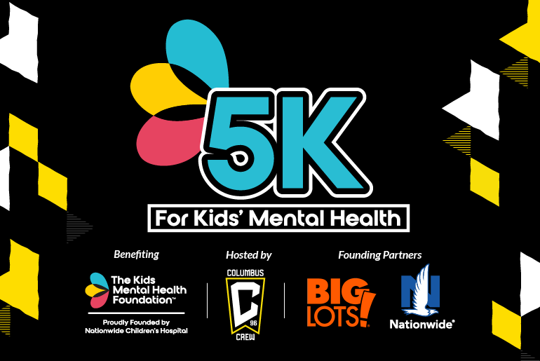 Imagen promocional del evento «5K For Kids’ Mental Health», cuyos beneficios se destinarán a la Fundación para la Salud Mental Infantil. Organizado por el Columbus Crew, con el apoyo de los socios fundadores Big Lots y Nationwide.